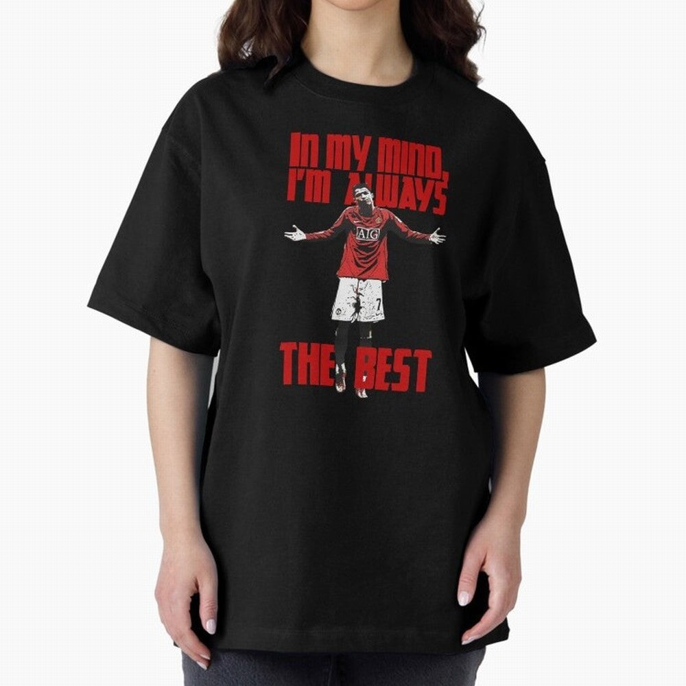 Cristiano Ronaldo Vintage - In My Mind I'm Always THE BEST Oversized T-Shirt Bring a Champion Mindset to the FIFA World Cup 2026 USA Canada Mexico Journey through Messi, Neymar and Mbappe Highlights, Spain and Netherlands Pride, Fan Favorite