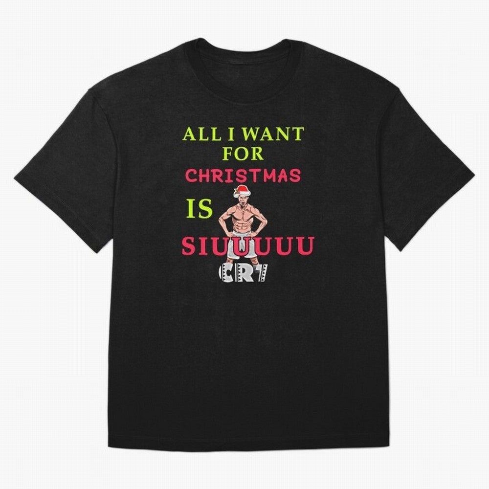 All i want for christmas is siuuu Oversized T-Shirt Show Your Tournament Heart for FIFA World Cup 2026 Spirit, Centered on Netherlands, Mbappe, Football History, Final Match Energy, Crowd Noise and Once in a Lifetime Moments; Ideal for Passionate