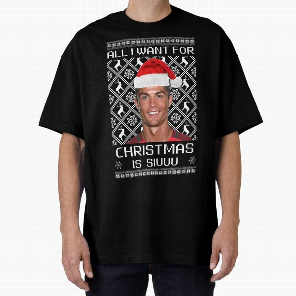 cristiano ronaldo siuuu christmas sweater Oversized T-Shirt Honor Champions and Dreams in the FIFA World Cup 2026 USA Canada Mexico Journey through Messi and Cristiano Ronaldo Highlights, Spain and Netherlands Pride, Champion Mindset, Group Stage