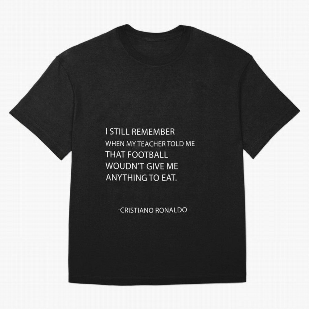 Cristiano Ronaldo cristiano ronaldo quotes Oversized T-Shirt Show Passion for the Stars of FIFA World Cup 2026 Spirit, Connected to England and Germany, CR7 and Messi, Fan Favorite Moments, National Team Passion, Big Match Drama and Soccer History;