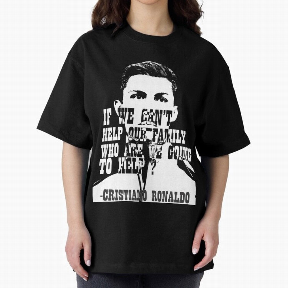 Cristiano Ronaldo cristiano ronaldo quotes Oversized T-Shirt Treasure Match Day Hype around FIFA World Cup 2026 Group Stage, CR7 and Messi, England, Championship Spirit, Famous Goals, Roaring Crowds and International Football Unity; Ideal for Fans
