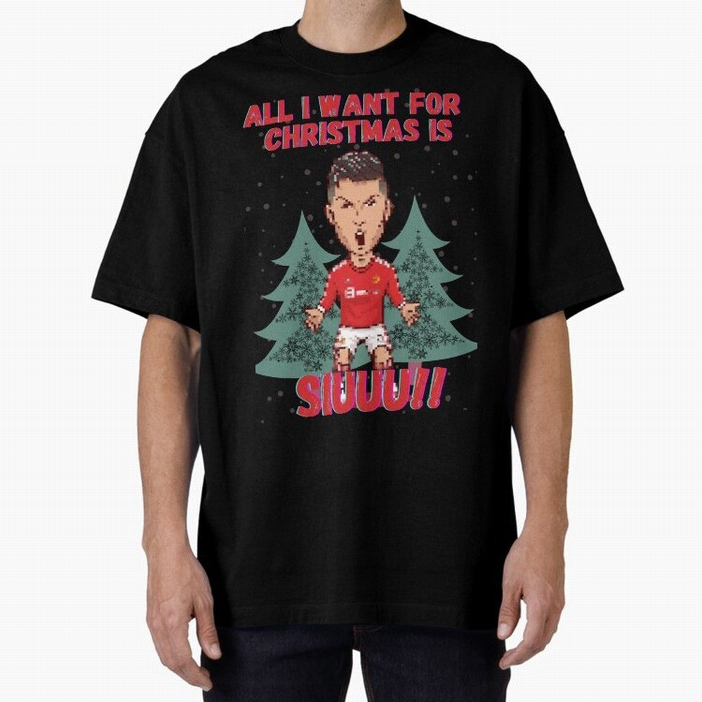 All I Want For Christmas is Siuuu Oversized T-Shirt Celebrate the Stars of Match Day Hype around FIFA World Cup 2026 USA Canada Mexico, Haaland, Argentina and Brazil, Football Festival Excitement, Trophy Ambitions, Country Rivalries and Star Player
