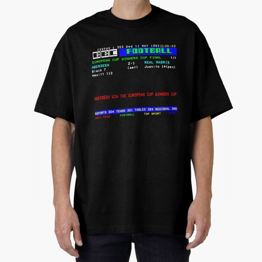 Aberdeen Cup Winners Cup Final 1983 CEEFAX Oversized T-Shirt Bring Bold Fan Energy to the FIFA World Cup 2026 Journey through Mbappe Highlights, England and Germany Pride, Game Day Rituals, Football Legends, Country Pride and the Road to the Final;