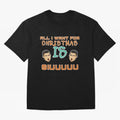 Christmas siuuu ALL I WANT IS SIUUU Oversized T-Shirt Show Passion for the Stars of FIFA World Cup 2026 Inspired by Messi, Brazil, Portugal and Argentina Energy, Soccer Culture, Superstar Moments, National Team Dreams and Competitive Fire; Great
