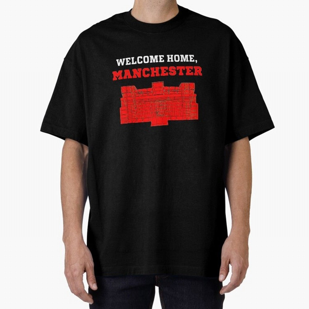 Welcome Home Manchester 7 CR Oversized T-Shirt Elevate the FIFA World Cup 2026 Journey through Messi and Cristiano Ronaldo Highlights, France and Portugal Pride, Retro Football Energy, Iconic Rivalries, Trophy Chase Drama and Stadium Atmosphere;