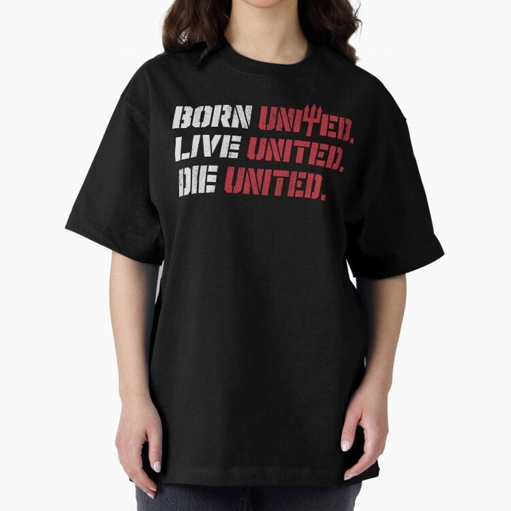 Manchester United - Born United Oversized T-Shirt Stand Out with Spirit from Match Day Hype around FIFA World Cup 2026 USA Canada Mexico, CR7 and Messi, Argentina, Tournament Hype, Historic Matchups, Family Viewing Parties and Global Sports Pride;