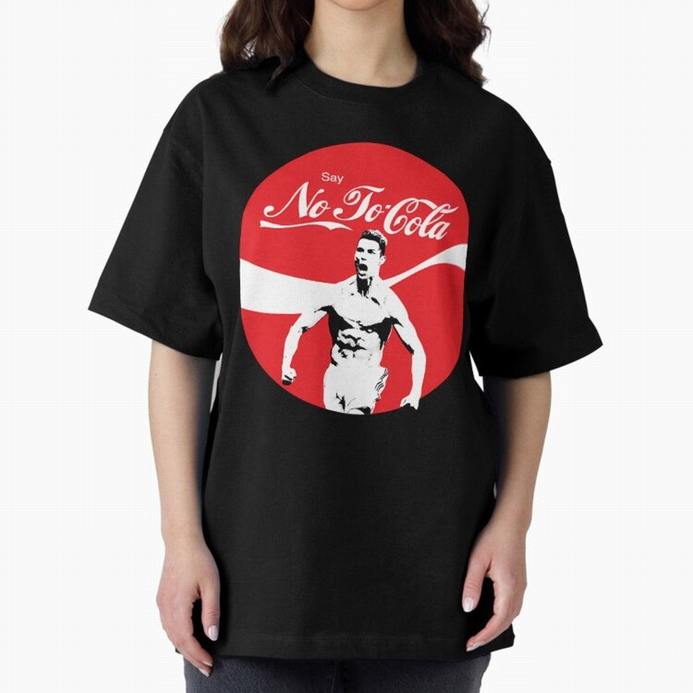 Cristiano Ronaldo - Say No To Cola Oversized T-Shirt Treasure the FIFA World Cup 2026 Group Stage Journey through CR7 Highlights, England Pride, Football History, Final Match Energy, Crowd Noise and Once in a Lifetime Moments; Ideal for Passionate