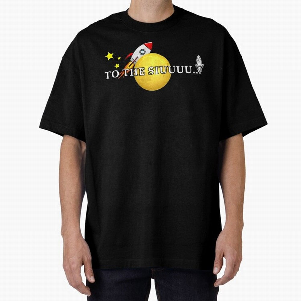 To the siuuu CR7 goal Oversized T-Shirt Stand with Global Football Passion for FIFA World Cup 2026 USA Canada Mexico, Capturing Messi, Spain and Netherlands, Soccer Culture, Superstar Moments, National Team Dreams and Competitive Fire; Made for