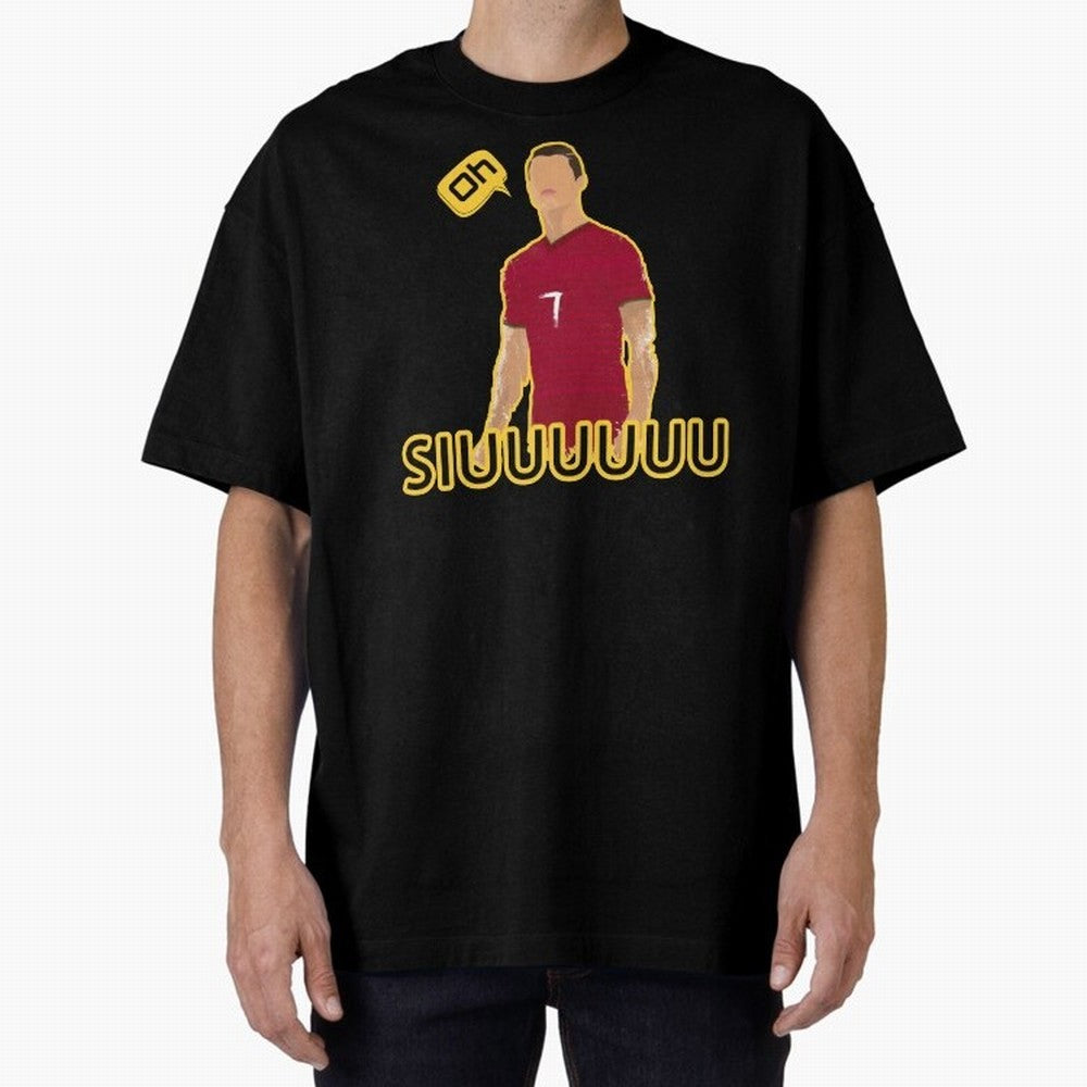 Oh siuuu CR7 funny Oversized T-Shirt Celebrate Supporters United by the FIFA World Cup 2026 Journey through Haaland Highlights, France Pride, Classic Soccer Heritage, Championship Pressure, Fan Loyalty and International Pride; Ideal for Football