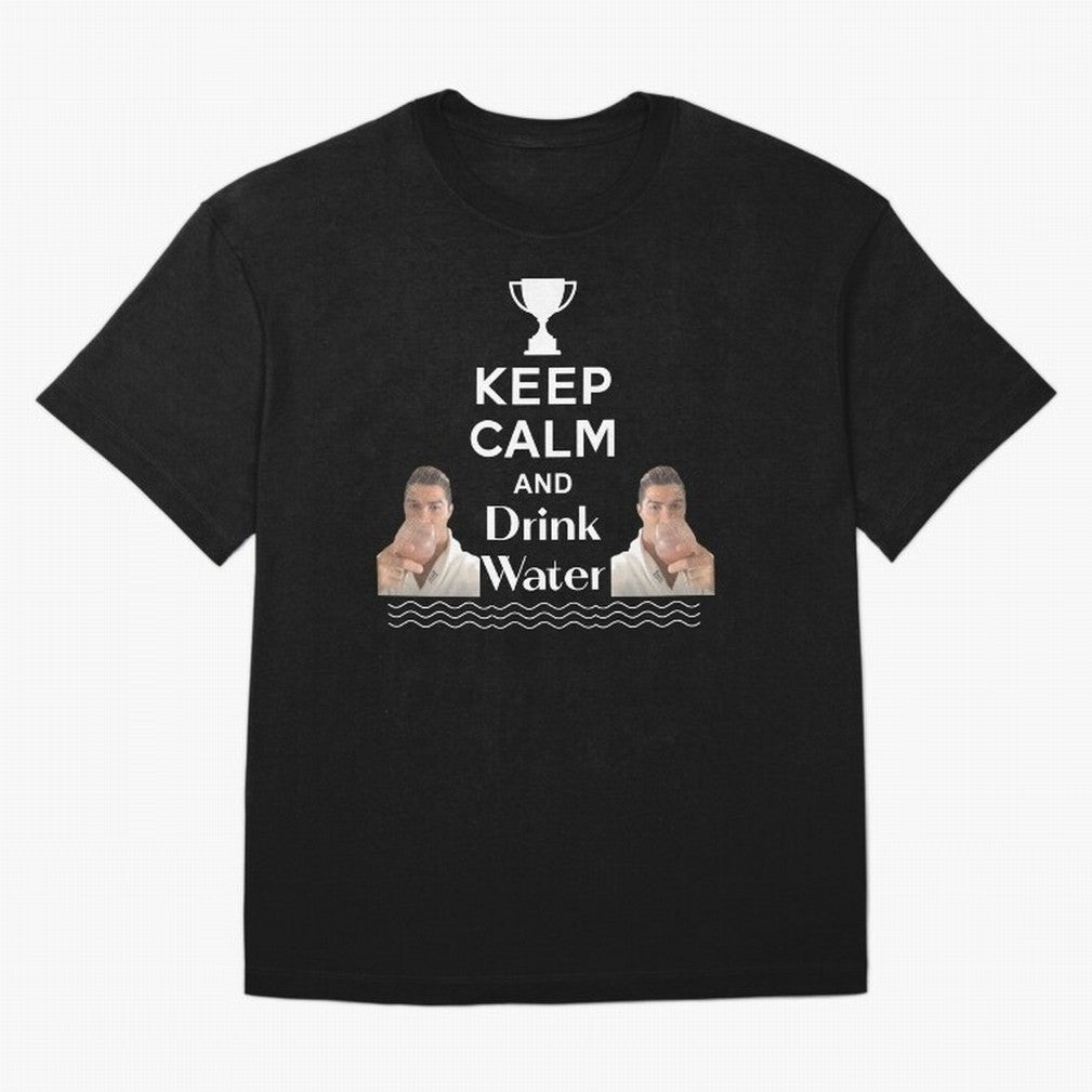 Keep Calm and Drink Water - Cristiano Ronaldo Oversized T-Shirt Bring Match Day Fire to the FIFA World Cup 2026 Journey through Mbappe and Neymar Highlights, Argentina, France and Brazil Pride, Stadium Memories, Football Loyalty, International