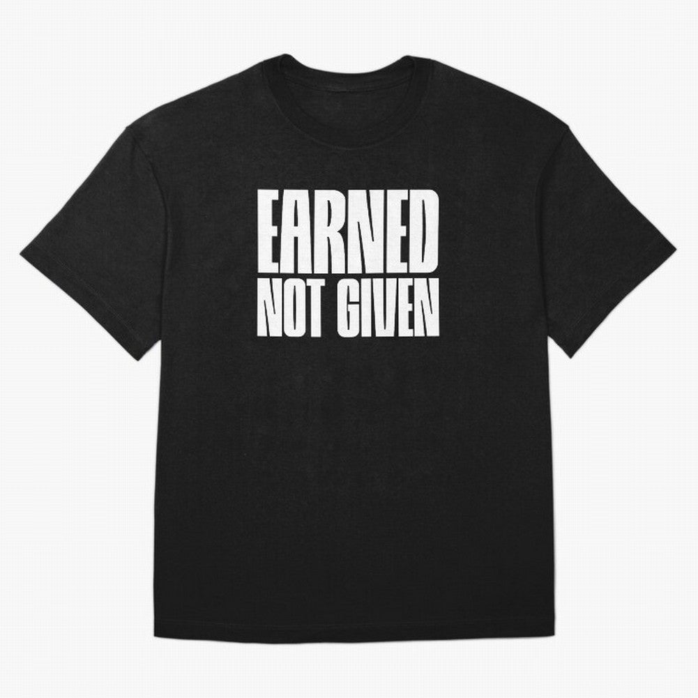 Earned not given white Oversized T-Shirt Celebrate the Biggest Stage of Match Day Hype around FIFA World Cup 2026 USA Canada Mexico, Messi, Neymar and Mbappe, England, Football Passion, Legendary Performances, Festival Vibes and Supporter