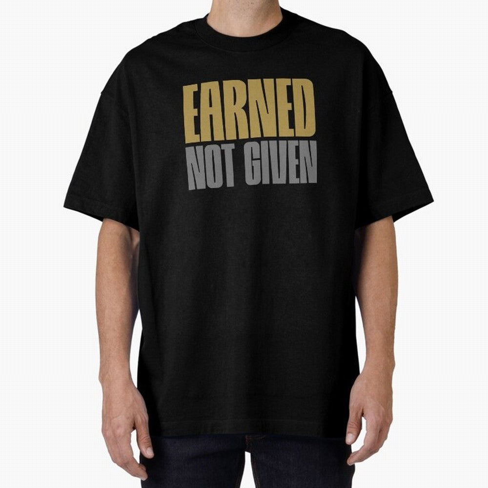 Earned not given Oversized T-Shirt Stand with FIFA World Cup 2026 Group Stage for Fans of Messi, Neymar and Mbappe and Brazil, Bringing Supporter Pride, Iconic Celebrations, Legendary Names and Global Match Day Energy; Made for Collectors Who Enjoy