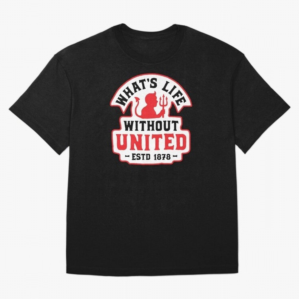What's Life Without Manchester United Oversized T-Shirt Fuel Match Day Hype around FIFA World Cup 2026, Mbappe and Neymar, England, France and Netherlands, Tournament Hype, Historic Matchups, Family Viewing Parties and Global Sports Pride; Ideal