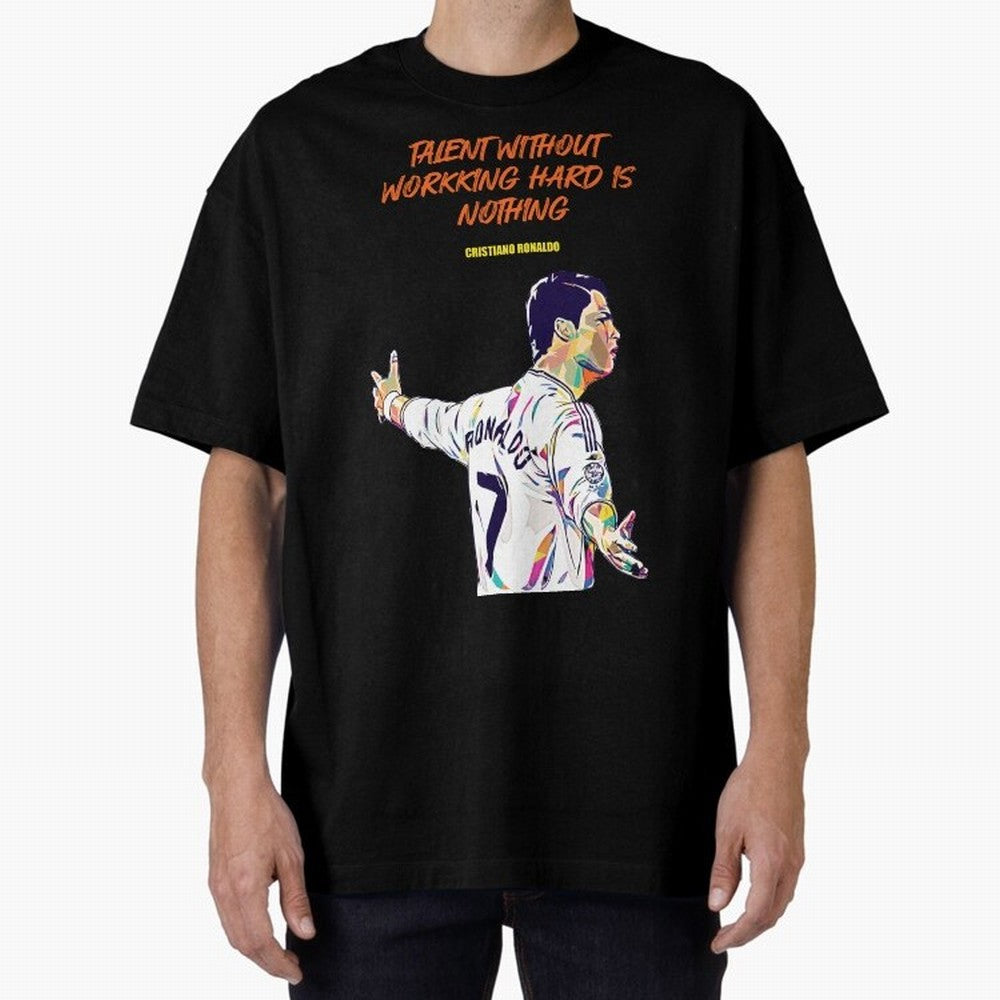 Cristiano Ronaldo Motivational Quote Oversized T-Shirt Bring Retro Soccer Energy to the FIFA World Cup 2026 Journey through Messi, Neymar and Mbappe Highlights, Argentina and Brazil Pride, Fan Favorite Moments, National Team Passion, Big Match