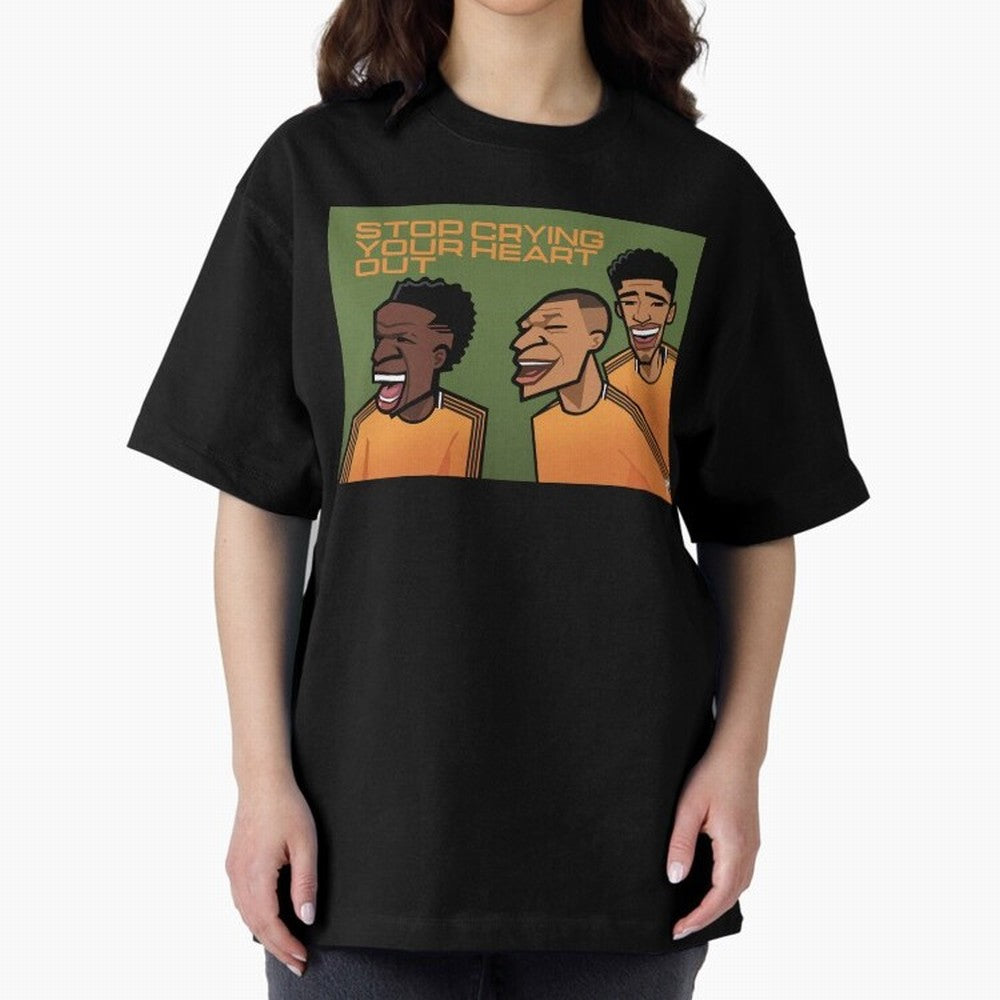 stop crying your heart out Oversized T-Shirt Make Memories around Global Football Passion for FIFA World Cup 2026 Group Stage, Featuring Haaland and Mbappe, Argentina, France and Brazil, Football History, Final Match Energy, Crowd Noise and Once in
