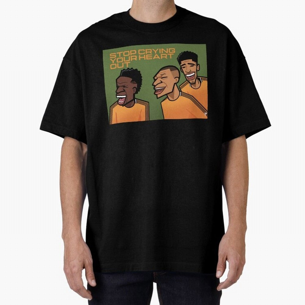 stop crying your heart out Oversized T-Shirt Make Memories around Global Football Passion for FIFA World Cup 2026 Group Stage, Featuring Haaland and Mbappe, Argentina, France and Brazil, Football History, Final Match Energy, Crowd Noise and Once in
