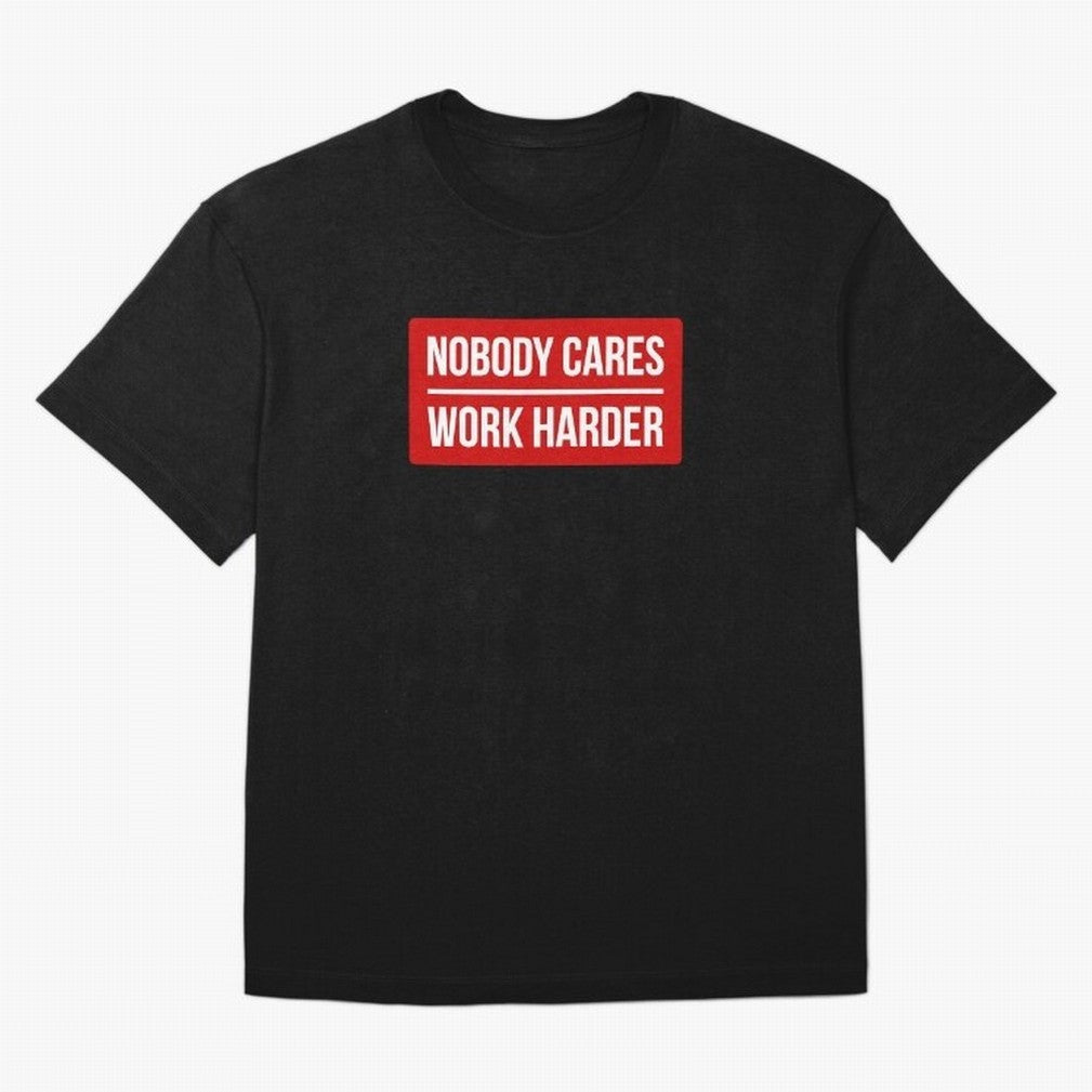 Nobody Cares Work Harder (Red Design) Oversized T-Shirt Bring Global Tournament Vibes to Match Day Hype around FIFA World Cup 2026 Group Stage, Messi and Cristiano Ronaldo, Spain, Football Festival Excitement, Trophy Ambitions, Country Rivalries