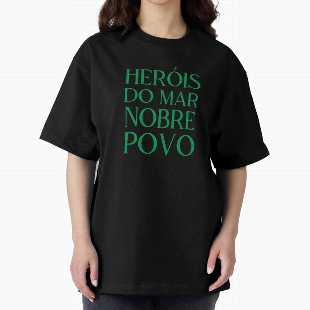 Her¨®is do Mar Nobre Povo green Oversized T-Shirt Celebrate FIFA World Cup 2026 Spirit, Inspired by Argentina, France and Brazil, Neymar, Global Supporter Spirit, Legendary Goals, National Colors and Tournament Celebration; Ideal for Passionate