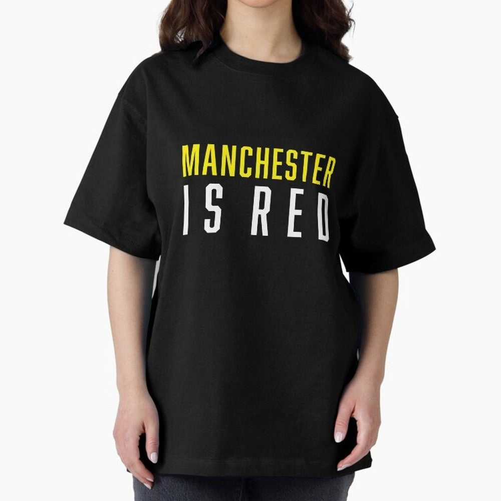 Manchester is Red Oversized T-Shirt Celebrate the Biggest Stage of FIFA World Cup 2026 for Fans of CR7 and France and Portugal, Bringing Stadium Memories, Football Loyalty, International Chants and Championship Tradition; Made for Collectors Who
