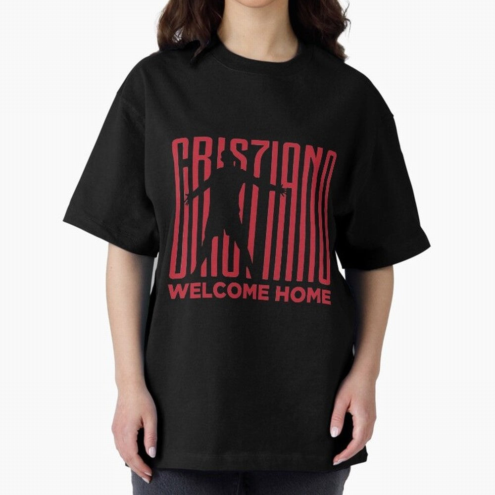 Welcome home Cristiano Ronaldo Oversized T-Shirt Celebrate Fan Favorites in Global Football Passion for FIFA World Cup 2026 Group Stage, with Cristiano Ronaldo, Haaland and CR7, Spain, Match Day Excitement, Supporter Culture, Golden Goals and