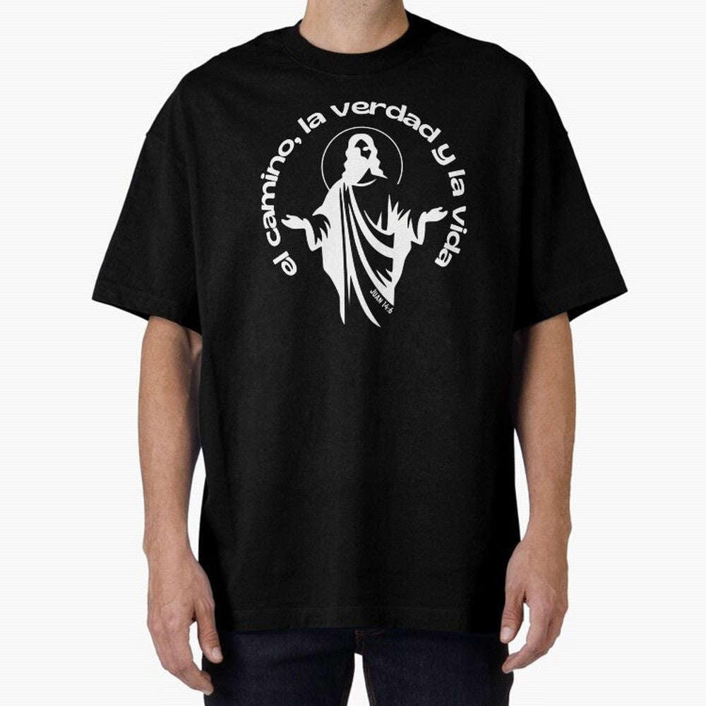 el camino, la verdad y la vida Oversized T-Shirt Fuel the Hype around FIFA World Cup 2026 Group Stage for Fans of Mbappe and Neymar and Germany, Bringing Stadium Chants, National Pride, Trophy Dreams and Unforgettable Football Memories; Built for