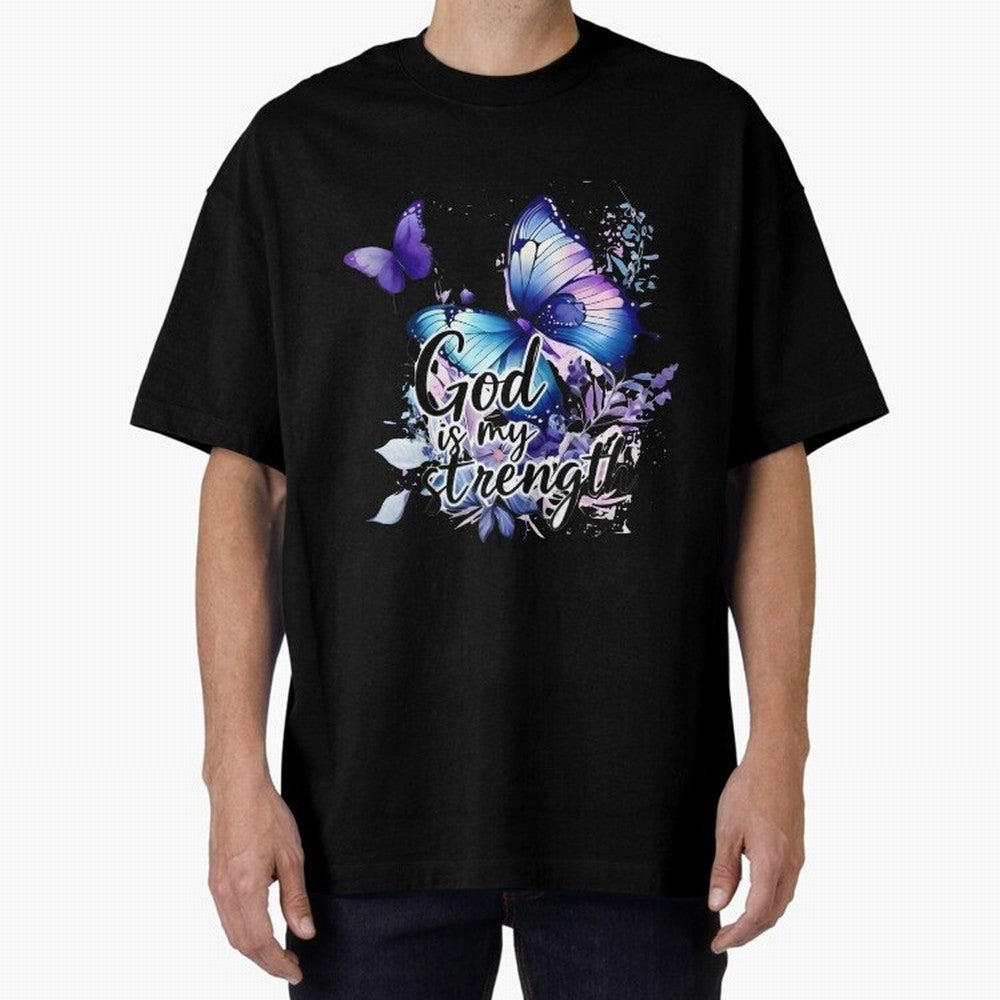 God is My Strength - Blue Butterfly Watercolor Art Oversized T-Shirt Show Passion for the Stars of Global Football Passion for FIFA World Cup 2026, Built around CR7 and Messi, France, Football Passion, Legendary Performances, Festival Vibes and
