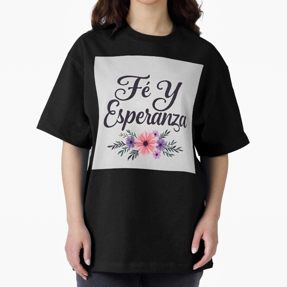 Fe Y Esperanza T shirt Oversized T-Shirt Live the Energy of the FIFA World Cup 2026 Group Stage Journey through Messi and Cristiano Ronaldo Highlights, Spain Pride, Soccer Culture, Superstar Moments, National Team Dreams and Competitive Fire;
