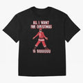 All I Want For Christmas Is Siuuu (3) Oversized T-Shirt Celebrate Fan Favorites in FIFA World Cup 2026 USA Canada Mexico for Fans of Haaland and France and Portugal, Bringing Sports Nostalgia, International Competition, Famous Players and