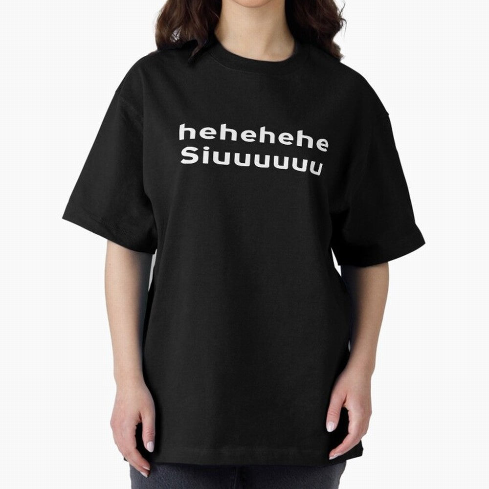 Hehehehe Siuuu Oversized T-Shirt Embrace Global Football Passion for FIFA World Cup 2026, Capturing Mbappe and Neymar, Brazil, Portugal and Argentina, Retro Football Energy, Iconic Rivalries, Trophy Chase Drama and Stadium Atmosphere; Great for