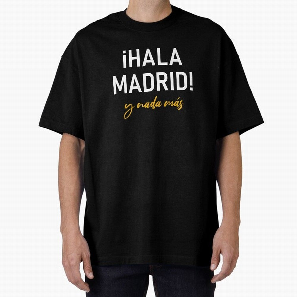 Hala Madrid Oversized T-Shirt Keep the Legacy of FIFA World Cup 2026 USA Canada Mexico Spirit, with England, Mbappe, Football Passion, Legendary Performances, Festival Vibes and Supporter Community; Made for Collectors Who Enjoy Iconic Players,