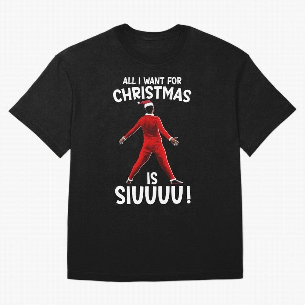 All I Want For Christmas Is Siuuu CR7 fans Xmas Christian Ronaldo Oversized T-Shirt Showcase Global Football Passion for FIFA World Cup 2026 USA Canada Mexico, Capturing Messi, CR7 and Mbappe, France and Portugal, Global Supporter Spirit, Legendary
