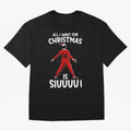 All I Want For Christmas Is Siuuu CR7 fans Xmas Christian Ronaldo Oversized T-Shirt Showcase Global Football Passion for FIFA World Cup 2026 USA Canada Mexico, Capturing Messi, CR7 and Mbappe, France and Portugal, Global Supporter Spirit, Legendary