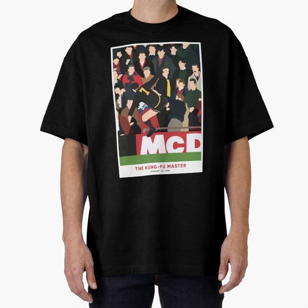 Eric Cantona The Kung-Fu Master Oversized T-Shirt Join the Global Buzz around Match Day Hype around FIFA World Cup 2026 USA Canada Mexico, Mbappe, Brazil, Portugal and Argentina, Fan Favorite Moments, National Team Passion, Big Match Drama and
