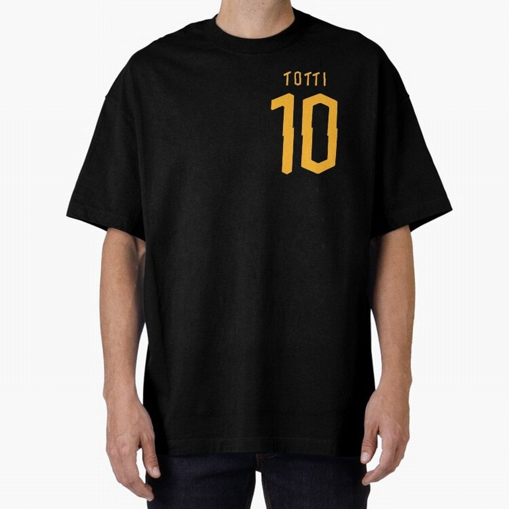 Totti 2020 Oversized T-Shirt Keep the Match Day Mood of FIFA World Cup 2026 USA Canada Mexico for Fans of Messi and France and Portugal, Bringing Match Day Excitement, Supporter Culture, Golden Goals and Global Football Passion; Made for Die Hard