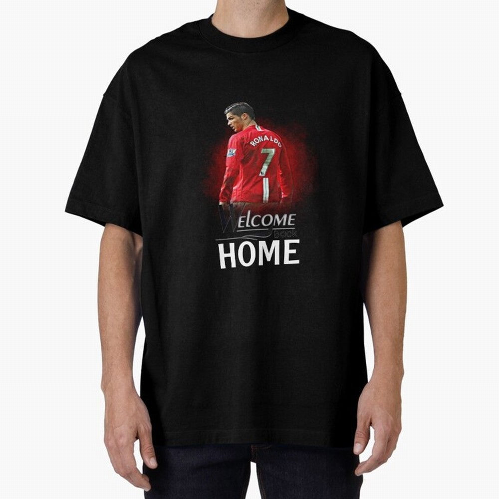 Cristiano Ronaldo welcome back - Manchester Oversized T-Shirt Live for the Drama of Global Football Passion for FIFA World Cup 2026 USA Canada Mexico, Celebrating Mbappe and Neymar, Brazil, Goal Celebration Energy, Supporter Heritage, Football
