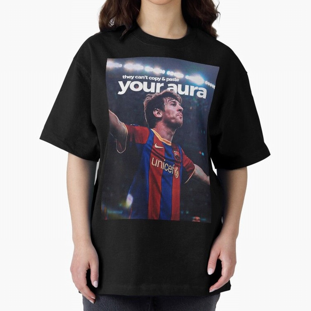 Lionel Messi - They can't copy & paste your aura Oversized T-Shirt Build FIFA World Cup 2026 Highlighting Haaland, France Energy, Sports Nostalgia, International Competition, Famous Players and Unforgettable Victories; Ideal for Passionate Fans Who