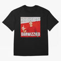 You Just Got Darwizzied Active Oversized T-Shirt Fuel Match Day Hype around FIFA World Cup 2026, CR7, England and Germany, Champion Mindset, Group Stage Buzz, Knockout Tension and Passionate Fan Culture; Made for Die Hard Supporters, Soccer Lovers,