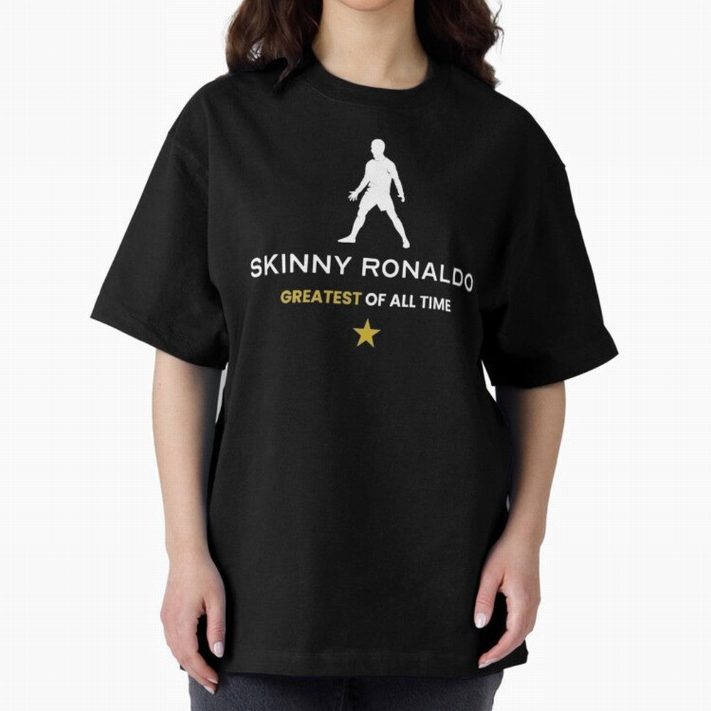Skinny Ronaldo The Greatest Of All Time White Oversized T-Shirt Build FIFA World Cup 2026 USA Canada Mexico Driven by Haaland, England and Germany Energy, Match Day Excitement, Supporter Culture, Golden Goals and Global Football Passion; Built for
