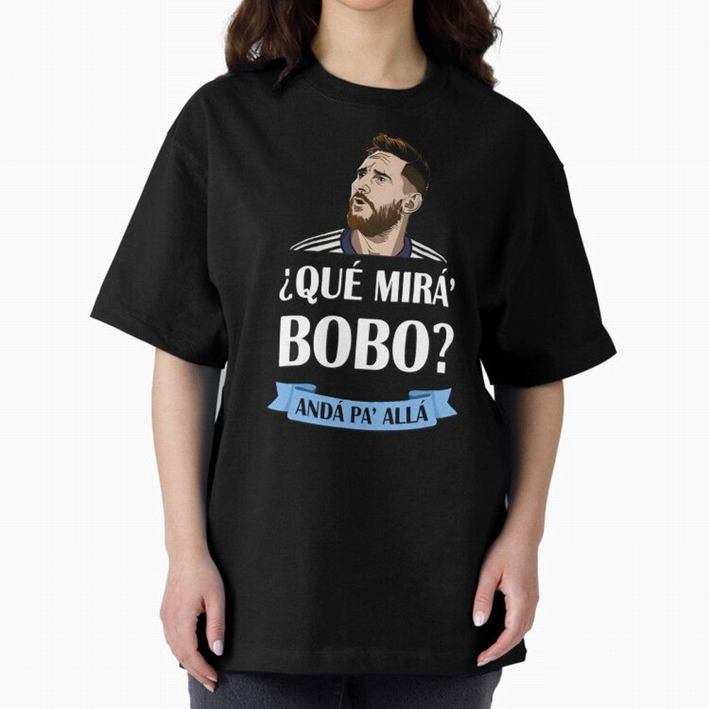 Lionel messi Que mira bobo Oversized T-Shirt Celebrate the Road through FIFA World Cup 2026 Group Stage Spirit, Centered on England and Germany, CR7 and Messi, Vintage Soccer Flavor, Modern Football Stars, National Flags and Final Night Emotion;