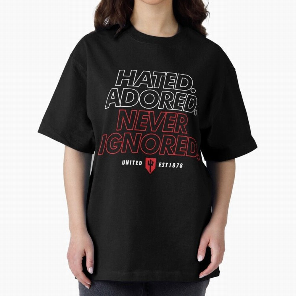 Hated, Adored, Never Ignored - Manchester United! Oversized T-Shirt Join Supporters Worldwide for FIFA World Cup 2026 Spirit, Celebrating Argentina, Cristiano Ronaldo, Haaland and CR7, Vintage Soccer Flavor, Modern Football Stars, National Flags
