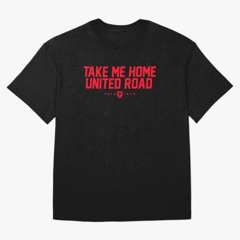 Take Me Home United Road - MUFC Chant Oversized T-Shirt Share FIFA World Cup 2026 Group Stage with CR7 and Messi, Portugal, Spain and Germany Energy, Soccer Culture, Superstar Moments, National Team Dreams and Competitive Fire; Made for Die Hard