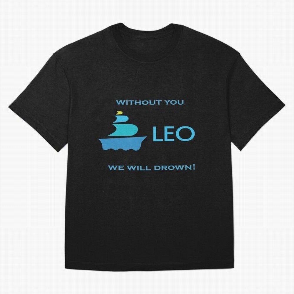 LEO without you we will drow| Gift Perfect Classic T-Shirt Bring FIFA World Cup 2026 for Fans of Mbappe and Neymar and Spain, Bringing Tournament Hype, Historic Matchups, Family Viewing Parties and Global Sports Pride; Ideal for Passionate Fans Who