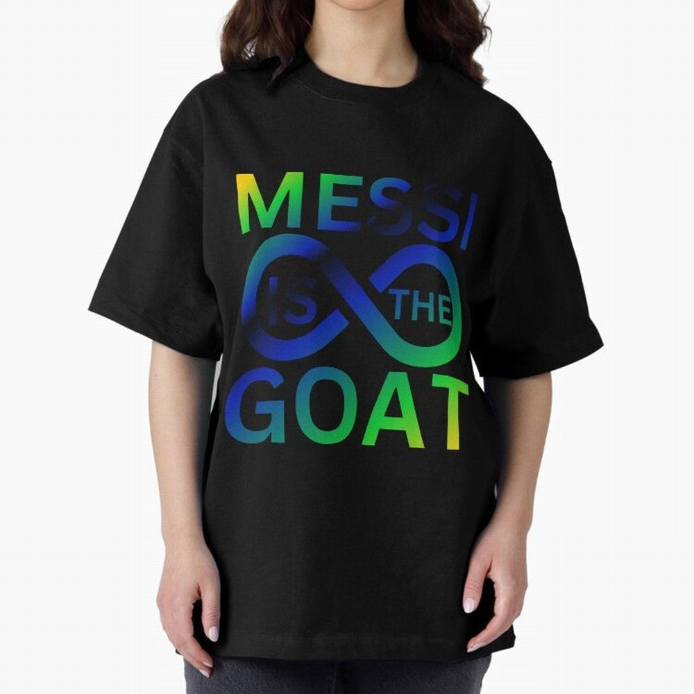 Messi is the GOAT Oversized T-Shirt Cheer for Match Day Hype around FIFA World Cup 2026 Group Stage, CR7, Spain and Netherlands, Champion Mindset, Group Stage Buzz, Knockout Tension and Passionate Fan Culture; Ideal for Football Dads, Football