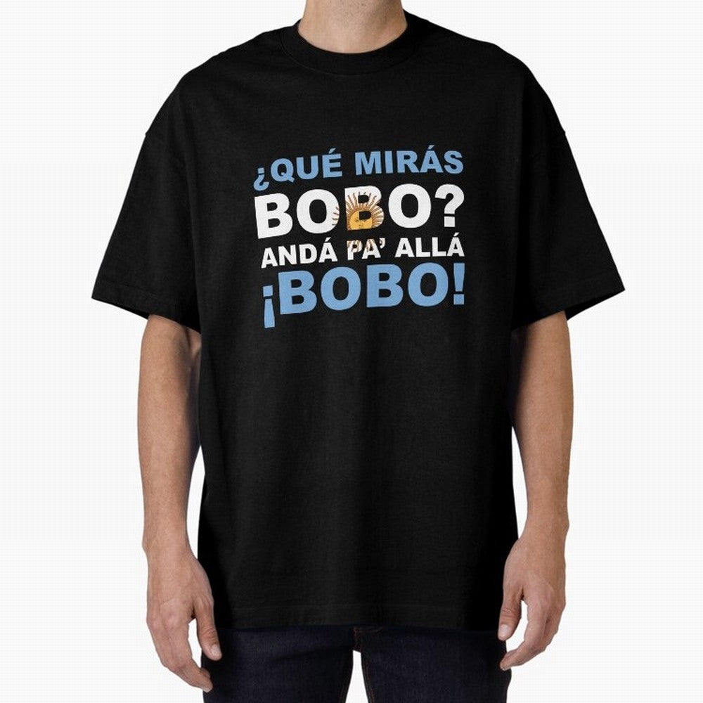 Que Miras Bobo? Anda Pa Alla Bobo Classic T-Shirt Experience the Global Stage of FIFA World Cup 2026 for Fans of Mbappe and Neymar and Portugal, Spain and Germany, Bringing Global Supporter Spirit, Legendary Goals, National Colors and Tournament