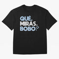 Que miras bobo Classic T-Shirt Bring Stadium Energy to FIFA World Cup 2026 Group Stage Connected to Messi, CR7 and Mbappe, Argentina, France and Brazil Energy, Champion Mindset, Group Stage Buzz, Knockout Tension and Passionate Fan Culture; Great