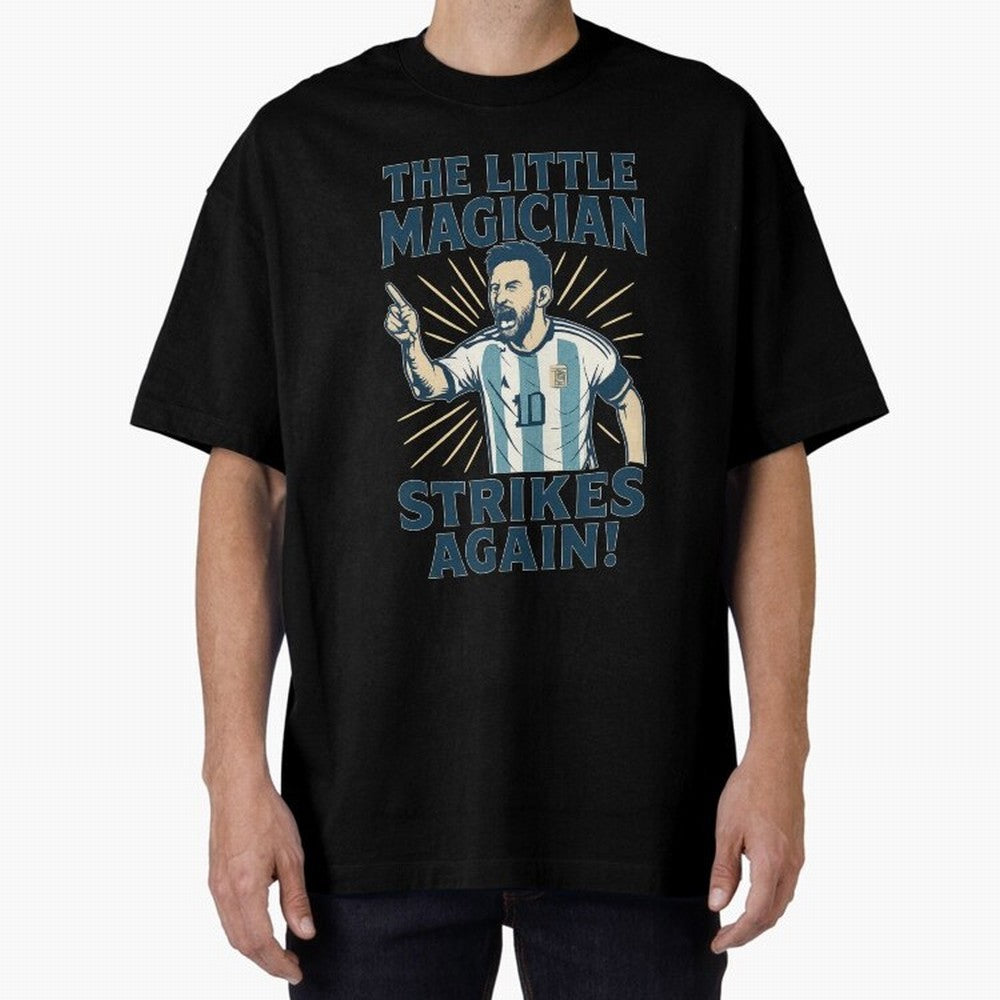 Messi - The Magician Oversized T-Shirt Support Global Football Passion for FIFA World Cup 2026 Group Stage, Highlighting Messi, Neymar and Mbappe, Argentina, Match Day Excitement, Supporter Culture, Golden Goals and Global Football Passion; Made