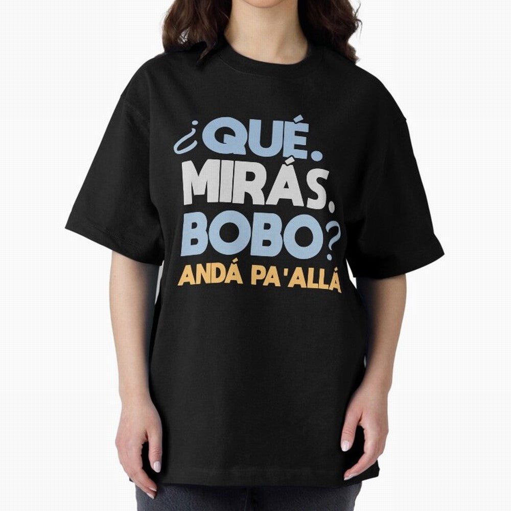 Que miras bobo anda pa alla Classic T-Shirt Represent the Passion of FIFA World Cup 2026 USA Canada Mexico for Fans of CR7 and Messi and Brazil, Bringing Fan Favorite Moments, National Team Passion, Big Match Drama and Soccer History; Great for