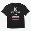 Welcome to Miami 10 - GOAT Classic T-Shirt Make Your Look Match the FIFA World Cup 2026 USA Canada Mexico Journey through Cristiano Ronaldo Highlights, England, France and Netherlands Pride, Match Day Excitement, Supporter Culture, Golden Goals and