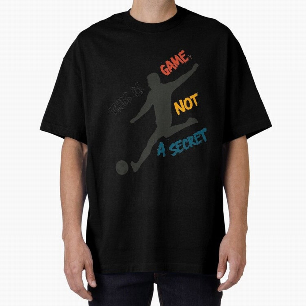 This is Game No a Secret Soccer Player Essential T-Shirt Celebrate National Team Dreams in Match Day Hype around FIFA World Cup 2026 USA Canada Mexico, CR7 and Messi, England, France and Netherlands, Worldwide Fan Energy, Dramatic Goals, Stadium