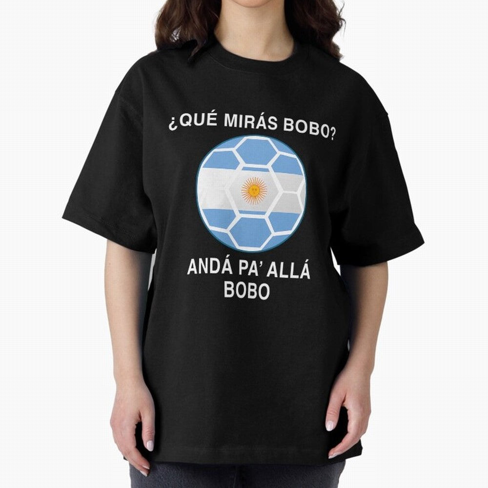 Que Miras Bobo Messi Argentina Ftbol Soccer Qatar 2022 Classic T-Shirt Show Championship Spirit for Match Day Hype around FIFA World Cup 2026, Neymar, England and Germany, Global Supporter Spirit, Legendary Goals, National Colors and Tournament